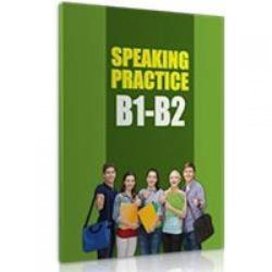 SPEAKING PRACTICE B1 - B2 SB - 