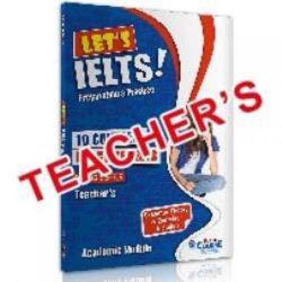 LET'S IELTS! PREPARATION AND PRACTICE 10 COMPLETE PRACTICE TESTS TCHR'S - 