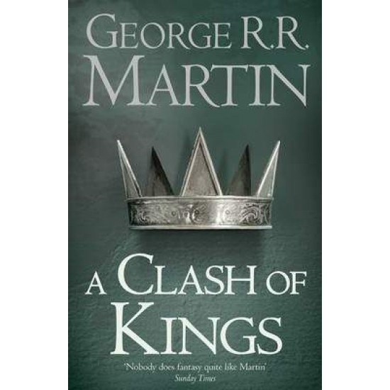 A SONG OF ICE AND FIRE 2: CLASH OF KINGS PB - GEORGE R.R. MARTIN