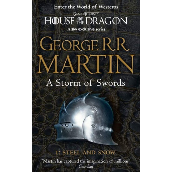 A SONG OF ICE AND FIRE 3: PART 1: A STORM OF SWORDS- STEEL AND SNOW PB - GEORGE R.R. MARTIN