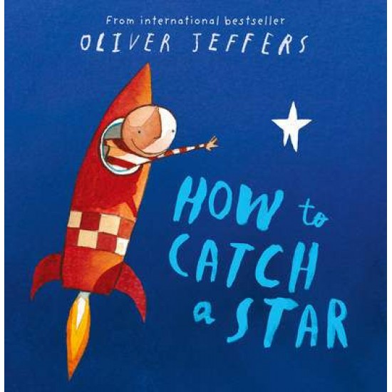 HOW TO CATCH A STAR PB - OLIVER JEFFERS