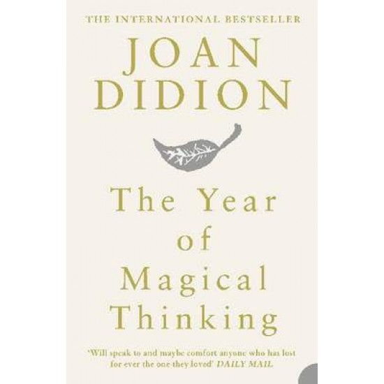 THE YEAR OF MAGICAL THINKING PB B FORMAT - JOAN DIDION