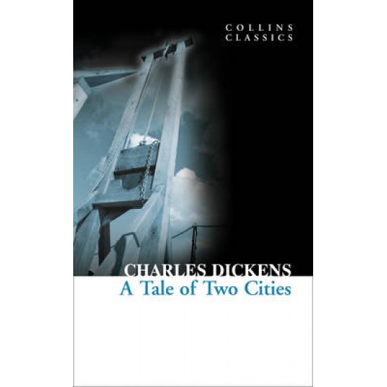 COLLINS CLASSICS : A TALE OF TWO CITIES PB A FORMAT - CHARLES DICKENS