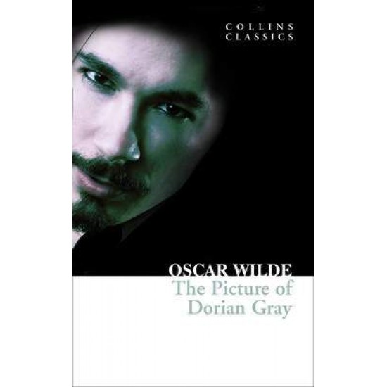 COLLINS CLASSICS : THE PICTURE OF DORIAN GRAY PB A FORMAT - OSCAR WILDE