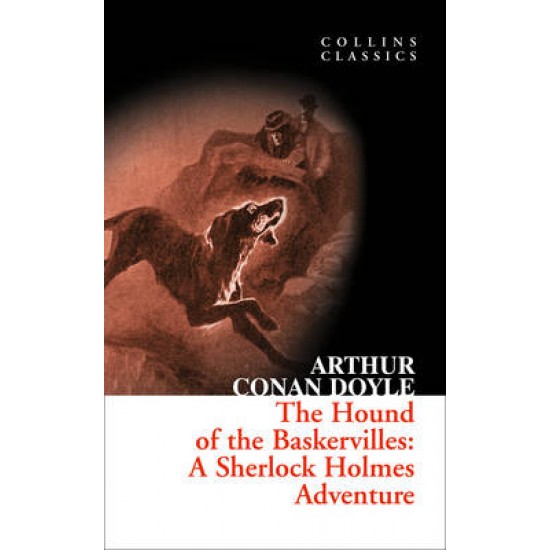 COLLINS CLASSICS : THE HOUND OF THE BASKERVILLES PB A FORMAT - SIR ARTHUR CONAN DOYLE