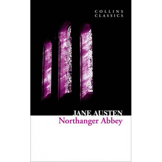 COLLINS CLASSICS : NORTHANGER ABBEY PB A FORMAT - JANE AUSTEN