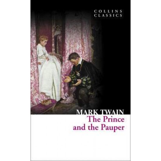 COLLINS CLASSICS : THE PRINCE AND THE PAUPER PB A FORMAT - MARK TWAIN