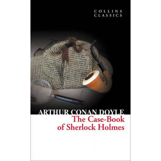 COLLINS CLASSICS : CASEBOOK OF SHERLOCK HOLMES PB A FORMAT - SIR ARTHUR CONAN DOYLE