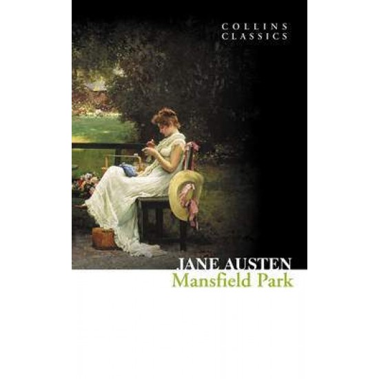 COLLINS CLASSICS : MANSFIELD PARK PB A FORMAT - JANE AUSTEN