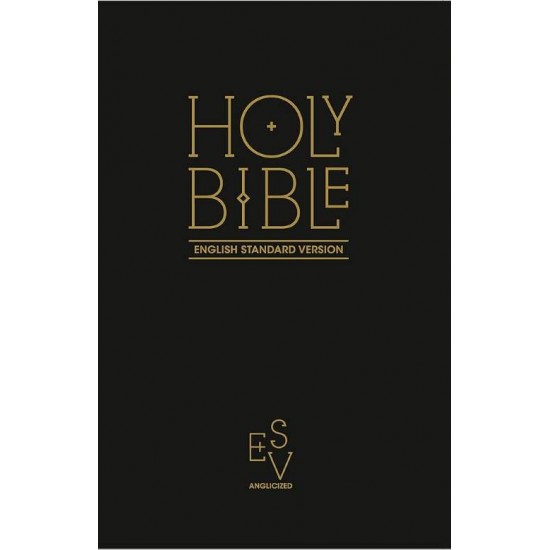 HOLY BIBLE: ENGLISH STANDARD VERSION (ESV) ANGLICISED BLACK GIFT AND AWARD EDITION - COLLINS ANGLICISED ESV BIBLES