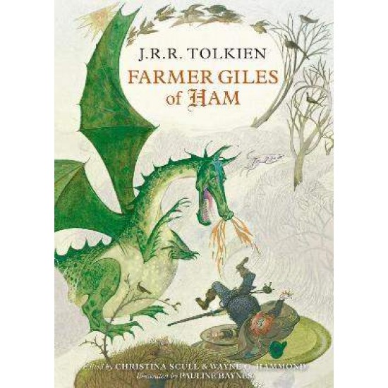 J. R. R. TOLKIEN : FARMER GILES OF HAM HC - J. R. R. TOLKIEN-PAULINE BAYNES-CHRISTINA SCULL-WAYNE G. HAMMOND