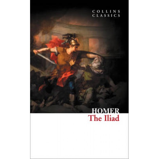 COLLINS CLASSICS : THE ILIAD PB A FORMAT - HOMER