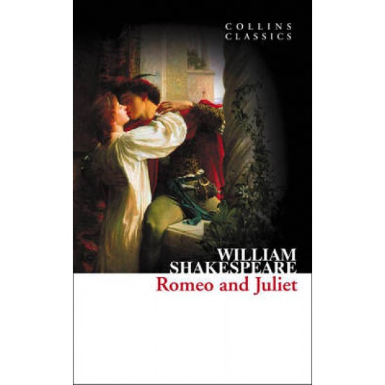 COLLINS CLASSICS : ROMEO AND JULIET PB A FORMAT - WILLIAM SHAKESPEARE