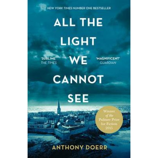 ALL THE LIGHT WE CANNOT SEE  PB - ANTHONY DOERR