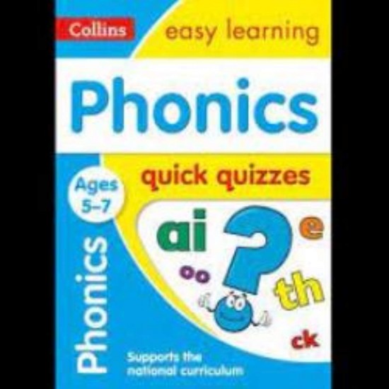 COLLINS EASY LEARNING - PHONICS QUICK QUIZZES AGES 5-7 - COLLINS EASY LEARNING - 2017
