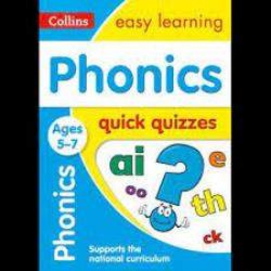 COLLINS EASY LEARNING - PHONICS QUICK QUIZZES AGES 5-7 - COLLINS EASY LEARNING