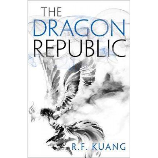 THE POPPY WAR 2: THE DRAGON REPUBLIC PB - R.F. KUANG