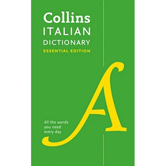COLLINS ITALIAN DICTIONARY ESSENTIAL EDITION - COLLINS - 2018