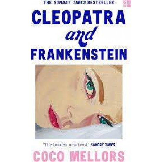 CLEOPATRA AND FRANKENSTEIN - COCO MELLORS