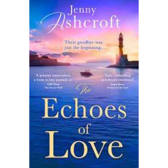 THE ECHOES OF LOVE - JENNY ASHCROFT