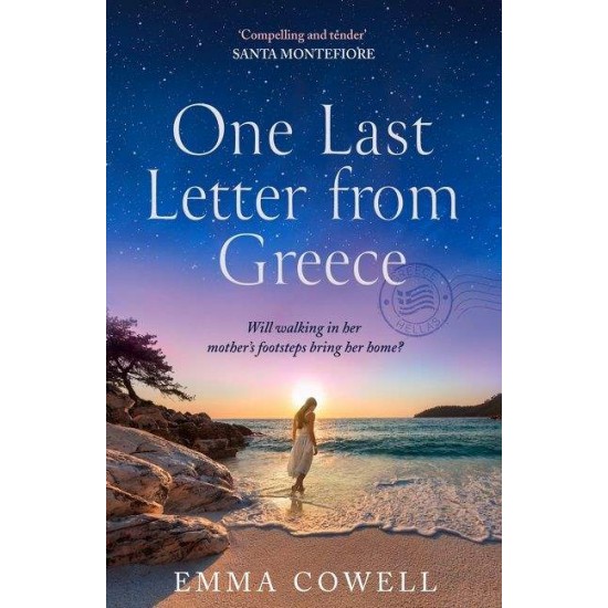 ONE LAST LETTER FROM GREECE - EMMA COWELL