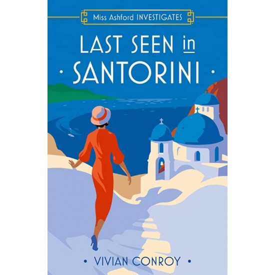 LAST SEEN IN SANTORINI PB - VIVAN CONROY