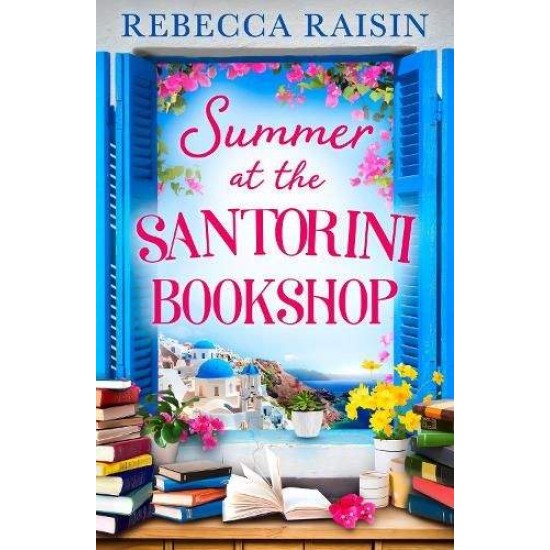 SUMMER AT THE SANTORINI BOOKSHOP - REBECCA RAISIN