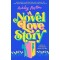 A NOVEL LOVE STORY