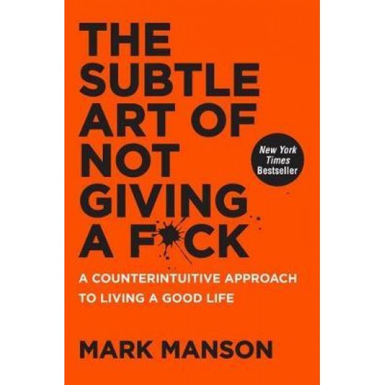 THE SUBTLE ART OF NOT GIVING A F*CK HC - MARK MANSON