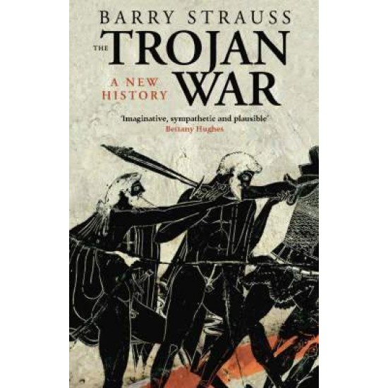 THE TROJAN WAR PB - BARRY STRAUSS