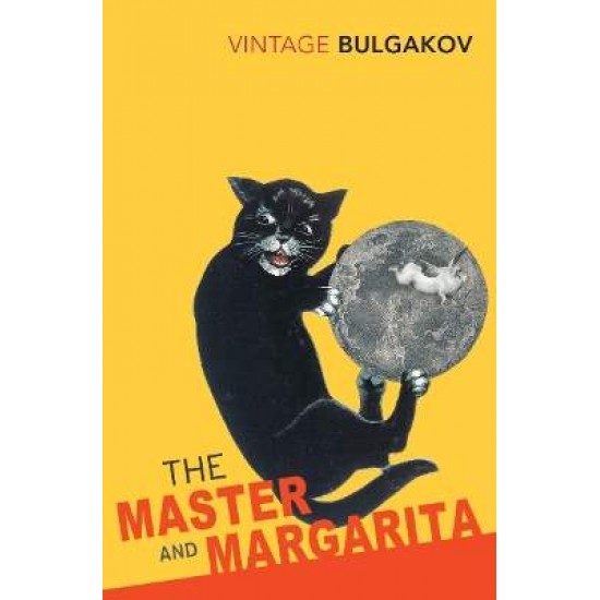 VINTAGE CLASSICS : THE MASTER AND MARGARITA PB - MIKHAIL BULGAKOV-WILL SELF-MICHAEL GLENNY