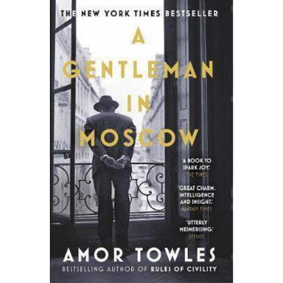 A GENTLEMAN IN MOSCOW PB - AMOR TOWLES