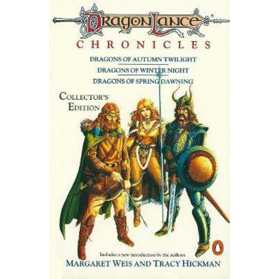 DRAGONLANCE CHRONICLES : DRAGONS OF AUTUMN TWILIGHT, DRAGONS OF WINTER NIGHT, DRAGONS OF SPRING DAWN - MARGARET WEIS-TRACY HICKMAN-DENIS BEAUVAIS-JEFFREY BUTLER