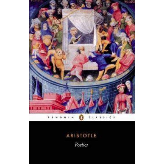 PENGUIN CLASSICS : POETICS PB B - ARISTOTLE