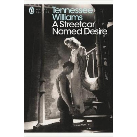 PENGUIN MODERN CLASSICS : A STREETCAR NAMED DESIRE PB B FORMAT - TENNESSEE WILLIAMS-E. BROWNE-ARTHUR MILLER