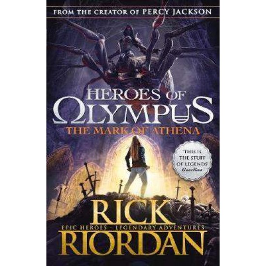 HEROES OF OLYMPUS 3: THE MARK OF ATHENA PB - RICK RIORDAN