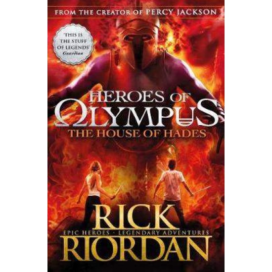 HEROES OF OLYMPUS 4: THE HOUSE OF HADES PB - RICK RIORDAN