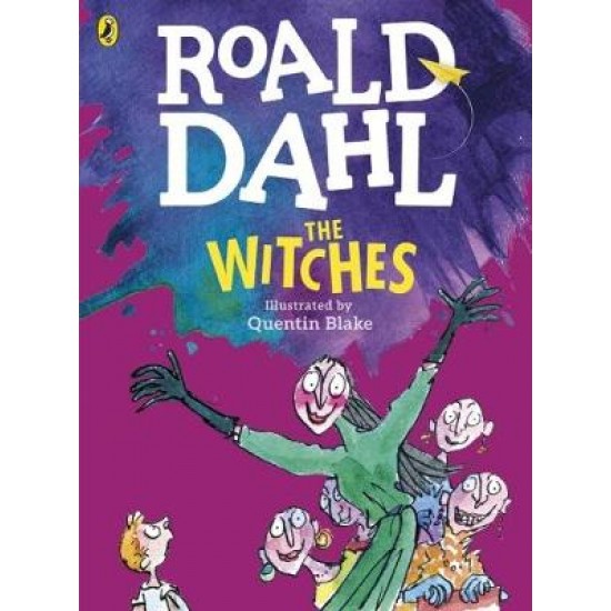 ROALD DAHL'S : THE WITCHES (COLOUR EDITION) PB - ROALD DAHL-QUENTIN BLAKE-QUENTIN BLAKE