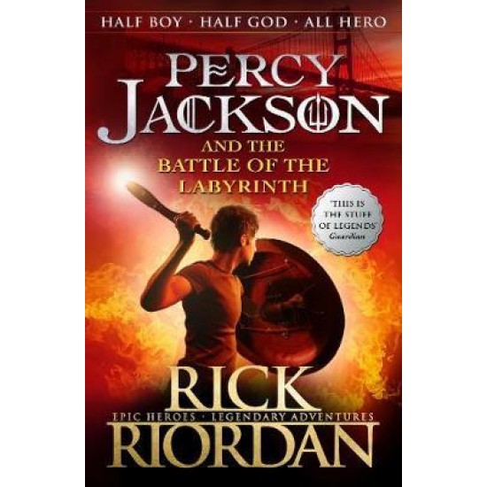 PERCY JACKSON AND THE OLYMPIANS 4: THE BATTLE OF THE LABYRINTH PB B - RICK RIORDAN