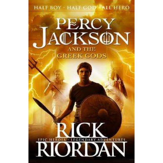 PERCY JACKSON AND THE OLYMPIANS AND THE GREEK GODS PB B - RICK RIORDAN