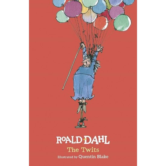 ROALD DAHL'S : THE TWITS HC -  ROALD DAHL