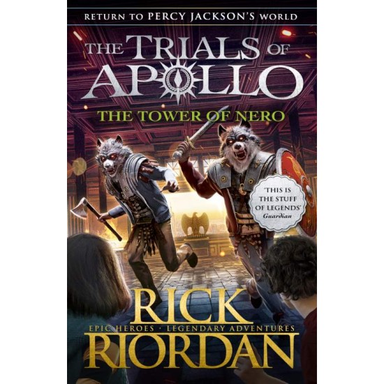 THE TRIALS OF APOLLO 5: THE TOWER OF NERO PB - RICK RIORDAN