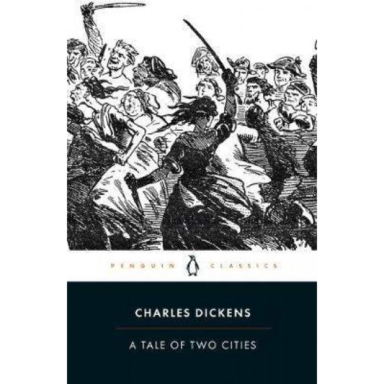 PENGUIN CLASSICS : A TALE OF TWO CITIES PB B FORMAT - CHARLES DICKENS-RICHARD MAXWELL-RICHARD MAXWELL