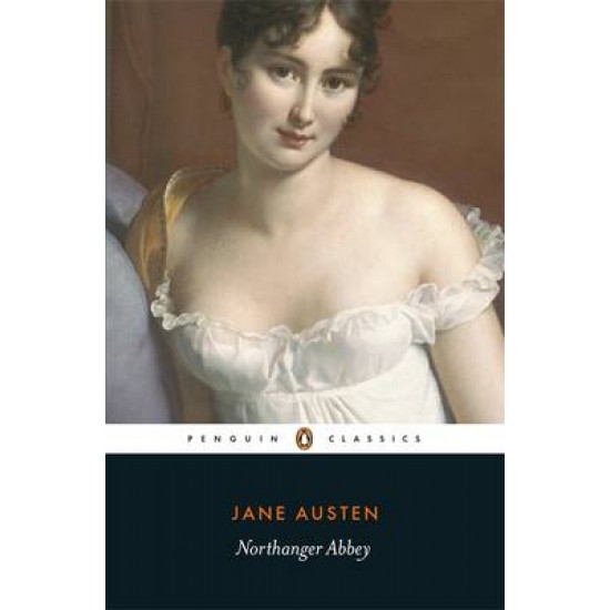 PENGUIN CLASSICS : NORTHANGER ABBEY PB - JANE AUSTEN-MARILYN BUTLER-MARILYN BUTLER