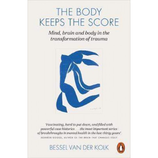 PENGUIN ORANGE SPINES : THE BODY KEEPS THE SCORE PB