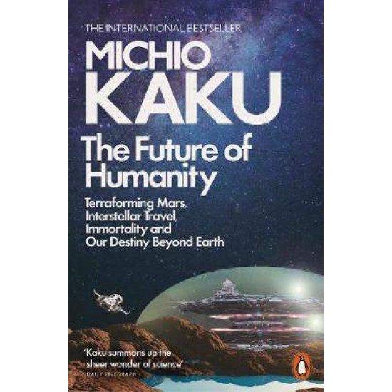 PENGUIN ORANGE SPINES : THE FUTURE OF HUMANITY PB - MICHIO KAKU