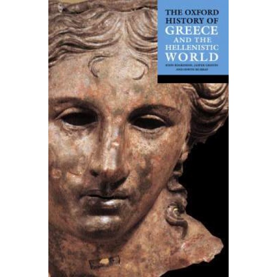 THE OXFORD HISTORY OF GREECE AND THE HELLENISTIC WORLD PB - JOHN BOARDMAN-JASPER GRIFFIN-OSWYN MURRAY