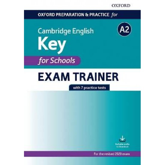 CAMBRIDGE ENGLISH A2 KEY FOR SCHOOLS EXAM TRAINER PRACTICE TESTS W/O KEY - FELICITY O'DELL