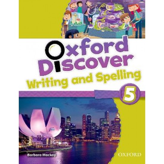 OXFORD DISCOVER 5 WRITING & SPELLING BOOK - EDITOR