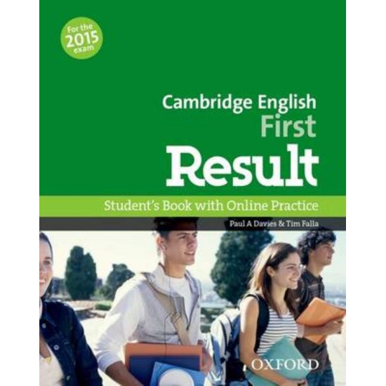 CAMBRIDGE ENGLISH FIRST RESULT SB (+ ONLINE PRACTICE TEST) N/E - A DAVIES-FALLA - 2014
